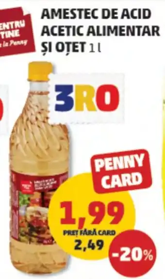 Penny AMESTEC DE ACID ACETIC ALIMENTAR ȘI OTET 1L. Ofertă