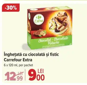 Carrefour îngheţată cu ciocolată și fistic Carrefour Extra Ofertă