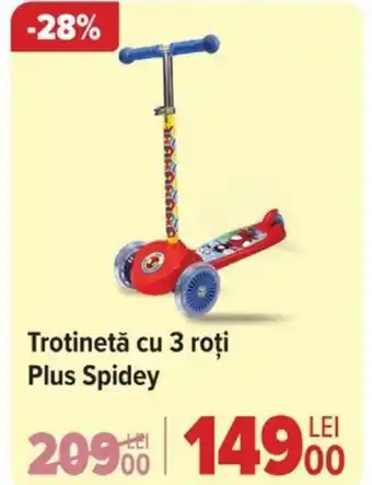Carrefour Trotinetă cu 3 roți Plus Spidey Ofertă