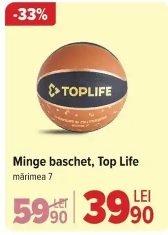 Carrefour Minge baschet, Top Life Ofertă