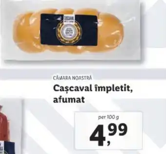 Lidl CÂMARA NOASTRĂ Caşcaval împletit, afumat Ofertă