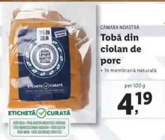 Lidl CAMARA NOASTRA Tobă din ciolan de porc Ofertă