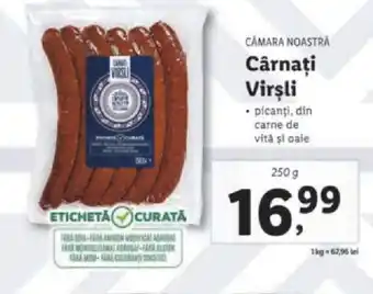 Lidl CÂMARA NOASTRĂ Cârnaţi Virşli Ofertă