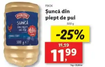 Lidl PIKOK Şuncă din piept de pui Ofertă