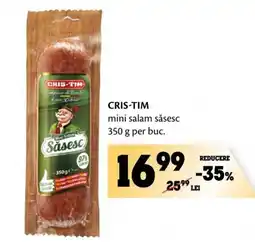 Annabella CRIS-TIM mini salam săsesc 350 g per buc. Ofertă