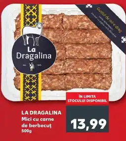 Kaufland LA DRAGALINA Mici cu carne de berbecut Ofertă