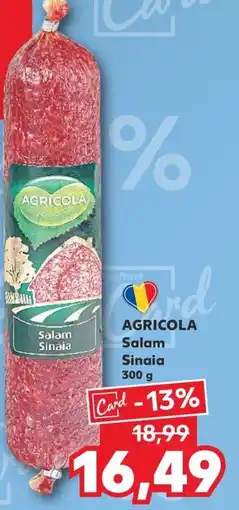 Kaufland AGRICOLA Salam Sinaia Ofertă