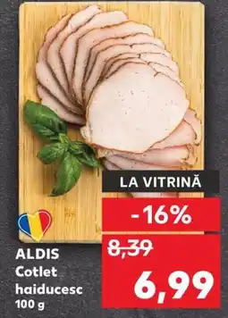 Kaufland ALDIS Cotlet haiducesc Ofertă