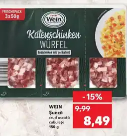 Kaufland WEIN Şuncă Ofertă
