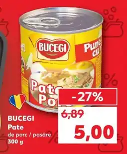 Kaufland BUCEGI Pate Ofertă