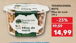 Kaufland TRANSILVANIA NUTS Miez de nucă Ofertă