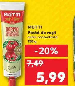 Kaufland MUTTI Pastă de roşii Ofertă