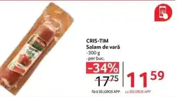 Selgros CRIS-TIM Salam de vară Ofertă