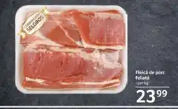 Fleică de porc feliată
