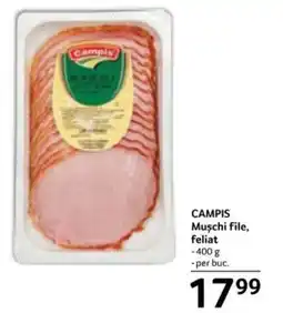 Selgros CAMPIS Muschi file, feliat Ofertă
