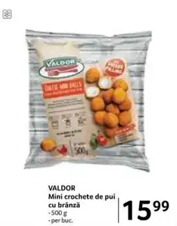 Selgros VALDOR Mini crochete de pui cu brânză Ofertă