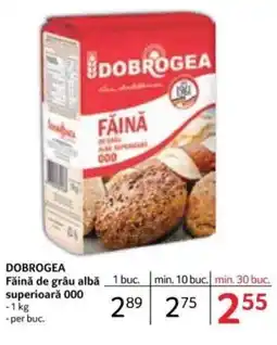 DOBROGEA Făină de grâu albă superioară 000