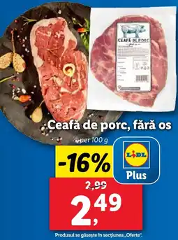 Lidl Ceafă de porc, fără os Ofertă