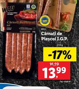 Lidl WAU Cârnaţi de Pleșcoi I.G.P. Ofertă