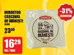 Auchan MIRDATOD CASCAVAL DE ÍBĂNEŞTI Ofertă