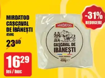 Auchan MIRDATOD CASCAVAL DE ÍBĂNEŞTI Ofertă
