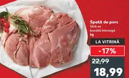Kaufland Spată de porc Ofertă
