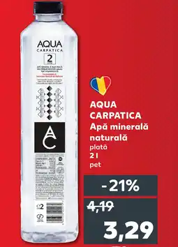 Kaufland AQUA CARPATICA Apă minerală naturală 2L Ofertă