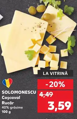 Kaufland SOLOMONESCU Caşcaval Rucăr Ofertă
