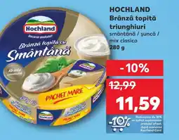 Kaufland HOCHLAND Brânza topită triunghiuri Ofertă