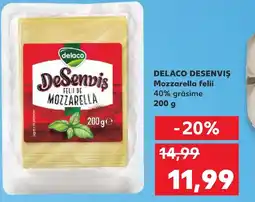 Kaufland DELACO DESENVIS Mozzarella felii Ofertă