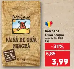 Kaufland BĂNEASA Făină neagră Ofertă