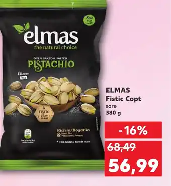 Kaufland ELMAS Fistic Copt Ofertă