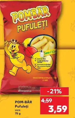 Kaufland POM-BĂR Pufuleţi Ofertă