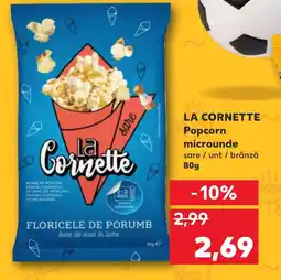 Kaufland LA CORNETTE Popcorn microunde Ofertă