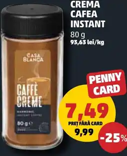Penny CREMA CAFEA INSTANT Ofertă