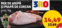 Penny MIX DE ARIPĂ ȘI PULPĂ DE CURCAN Ofertă