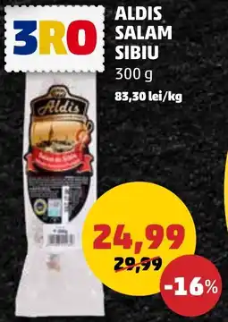Penny ALDIS SALAM SIBIU Ofertă