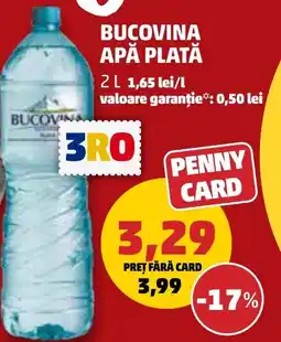 Penny BUCOVINA APĂ PLATĂ 2L Ofertă