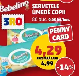 Penny SERVETELE ÚMEDÉ COPII Ofertă