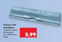 Kaufland Suport role bucătărie Ofertă