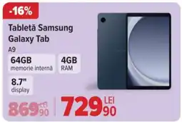 Carrefour Tabletǎ Samsung Galaxy Tab A9 Ofertă