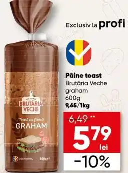 PROFI Pâine toast Brutăria Veche graham Ofertă