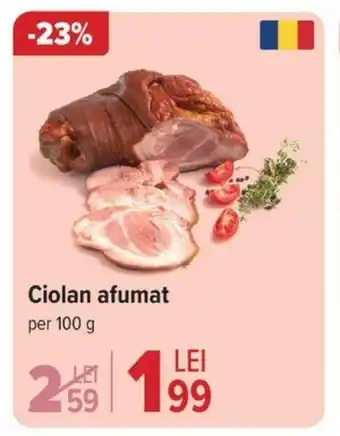 Carrefour Market Ciolan afumat Ofertă