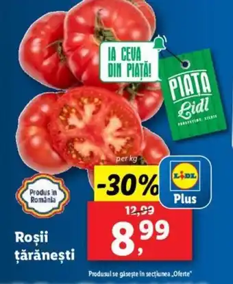 Lidl Roşii ţărăneşti Ofertă