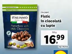 Lidl ITALIAMO Fistic în ciocolată cu lapte Ofertă