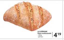 Selgros LA LORRAINE Pâine multicereale Ofertă