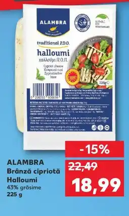 Kaufland ALAMBRA Brânză cipriotǎ Halloumi Ofertă