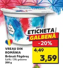 Kaufland VREAU DIN ROMÂNIA Brânză Făgăraş Ofertă