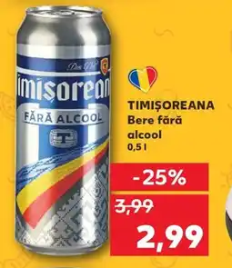 Kaufland TIMIȘOREANA Bere fără alcool 0.5 l. Ofertă