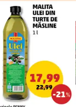 Penny MALITA ULEI DIN TURTE DE MĂSLINE 1 l. Ofertă